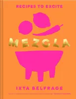 MEZCLA - Recepty na vzrušenie - MEZCLA - Recipes to Excite