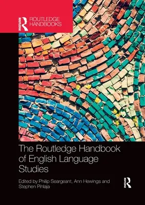 Routledge Handbook of English Language Studies - The Routledge Handbook of English Language Studies