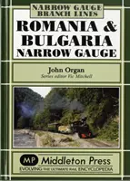 Rumunsko a Bulharsko Úzkokoľajky - Romania and Bulgaria Narrow Gauge