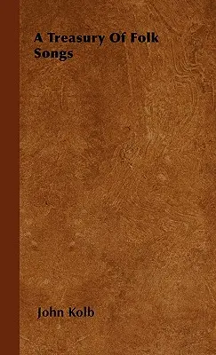 Klenotnica ľudových piesní - A Treasury Of Folk Songs