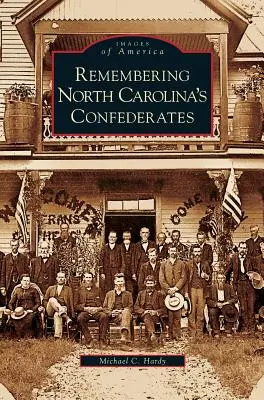 Spomienka na konfederátov Severnej Karolíny - Remembering North Carolina's Confederates