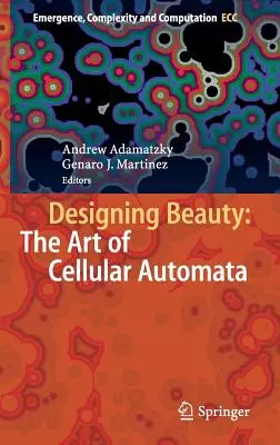Navrhovanie krásy: Umenie bunkových automatov - Designing Beauty: The Art of Cellular Automata