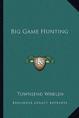 Lov veľkej zveri - Big Game Hunting