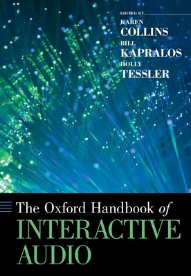 Oxfordská príručka interaktívneho zvuku - The Oxford Handbook of Interactive Audio