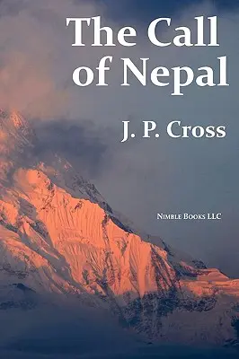 Volanie Nepálu: Môj život v himalájskej vlasti britských gurkhských vojakov - The Call of Nepal: My Life In the Himalayan Homeland of Britain's Gurkha Soldiers