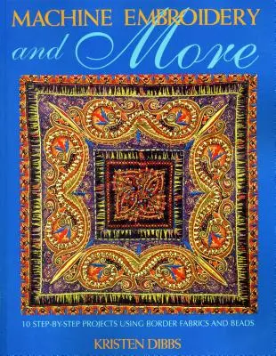 Strojové vyšívanie a iné - tlač na požiadanie - Machine Embroidery and More - Print on Demand Edition