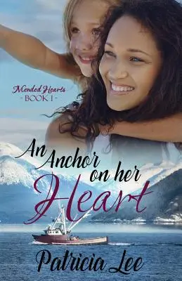Kotva na jej srdci - An Anchor on Her Heart