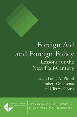 Zahraničná pomoc a zahraničná politika: Poučenie pre ďalšie polstoročie - Foreign Aid and Foreign Policy: Lessons for the Next Half-century