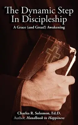 Dynamický krok v učeníctve - The Dynamic Step in Discipleship