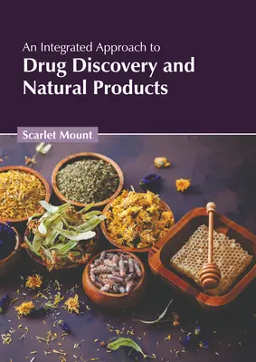 Integrovaný prístup k objavovaniu liečiv a prírodných produktov - An Integrated Approach to Drug Discovery and Natural Products