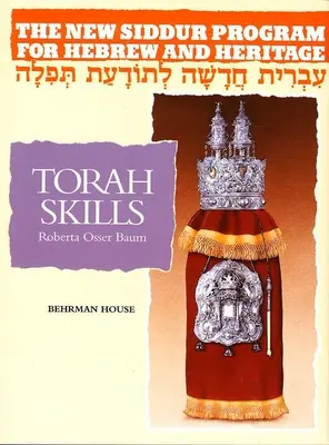 Nový program Siddur: 3. kniha - Pracovný zošit k zručnostiam v oblasti Tóry - The New Siddur Program: Book 3 - Torah Skills Workbook