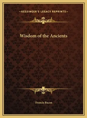 Múdrosť starých - Wisdom of the Ancients