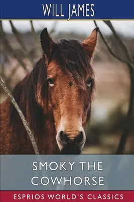 Kravský kôň Dym (Esprios Classics) - Smoky the Cowhorse (Esprios Classics)