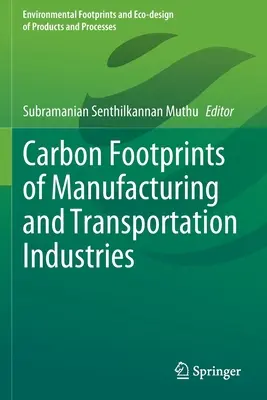 Uhlíková stopa výrobných a dopravných odvetví - Carbon Footprints of Manufacturing and Transportation Industries