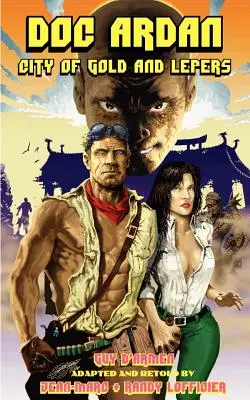Doc Ardan: Mesto zlata a malomocných - Doc Ardan: City of Gold and Lepers