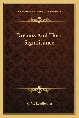 Sny a ich význam - Dreams And Their Significance