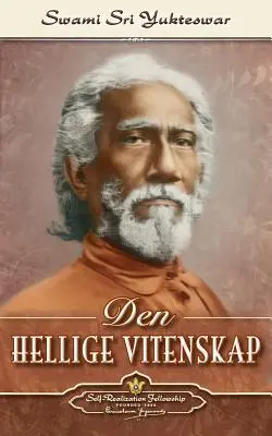 Den Hellige Vitenskap - Svätá veda (nórsky) - Den Hellige Vitenskap-The Holy Science (Norwegian)