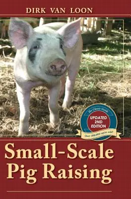Chov ošípaných v malom rozsahu - Small-Scale Pig Raising