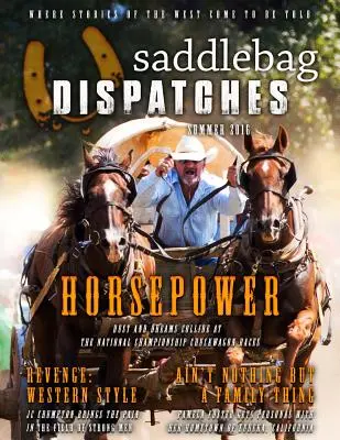Sedliacka brašna - Leto, 2016 - Saddlebag Dispatches-Summer, 2016