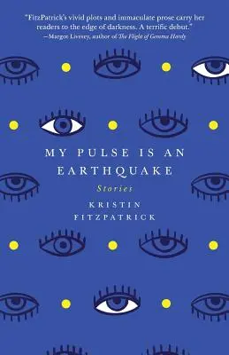 Môj pulz je zemetrasenie - My Pulse Is an Earthquake