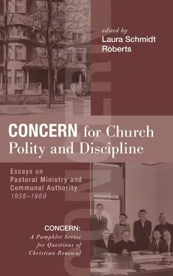 Starosť o cirkevnú politiku a disciplínu - Concern for Church Polity and Discipline