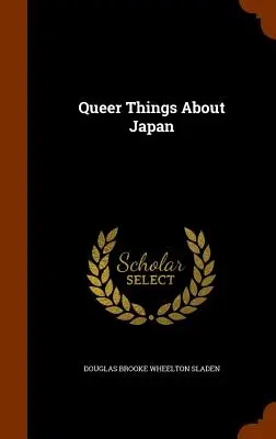 Divné veci o Japonsku - Queer Things About Japan