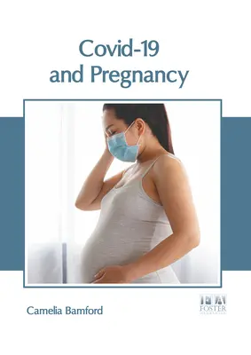 Covid-19 a tehotenstvo - Covid-19 and Pregnancy