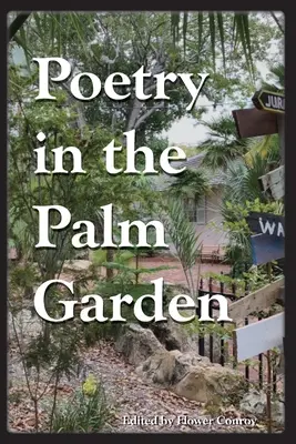 Poézia v palmovej záhrade - Poetry in the Palm Garden