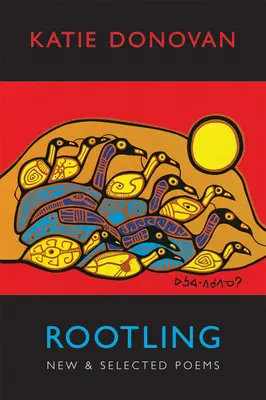 Rootling: Nové a vybrané básne - Rootling: New & Selected Poems