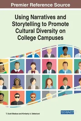 Využívanie naratívov a rozprávania príbehov na podporu kultúrnej rozmanitosti na univerzitných kampusoch - Using Narratives and Storytelling to Promote Cultural Diversity on College Campuses