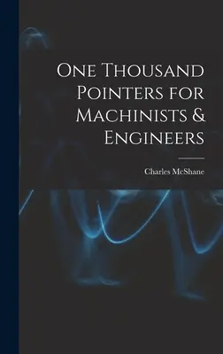Tisíc ukazovateľov pre strojníkov a inžinierov - One Thousand Pointers for Machinists & Engineers