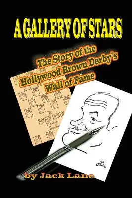 Galéria hviezd Príbeh hollywoodskej siene slávy Brown Derby - A Gallery of Stars The Story of the Hollywood Brown Derby Wall of Fame