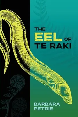 Úhor z Te Raki - The Eel of Te Raki