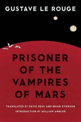 Väzeň upírov z Marsu - Prisoner of the Vampires of Mars