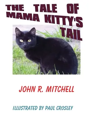 Príbeh o chvoste mamy Kitty - The Tale of Mama Kitty's Tail