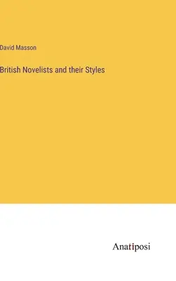 Britskí románopisci a ich štýly - British Novelists and their Styles