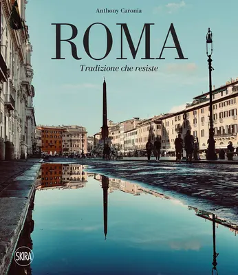 Rím: Večná tradícia - Rome: Everlasting Tradition