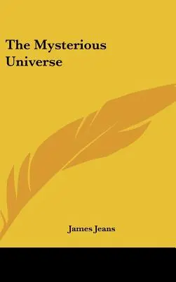 Záhadný vesmír - The Mysterious Universe