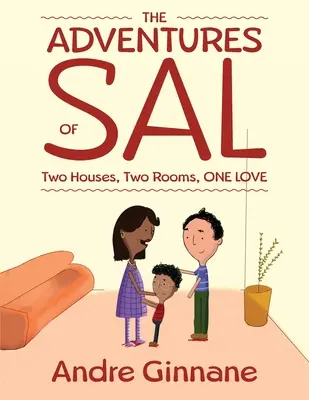 Dobrodružstvá Sal - Dva domy, dve izby, jedna láska - The Adventures of Sal - Two Houses, Two Rooms, One Love
