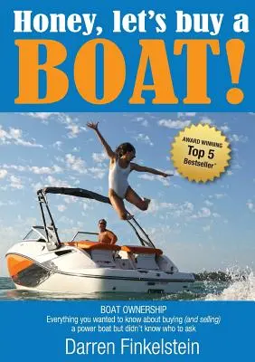 Zlato, kúpme si loď! - Honey, Let's Buy a Boat!
