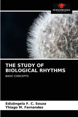 Štúdium biologických rytmov - The Study of Biological Rhythms
