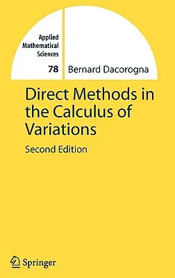 Priame metódy vo výpočte variácií - Direct Methods in the Calculus of Variations