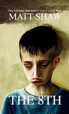 8: Príbeh o hrôze a pomste - The 8th: A Tale of Horror and Revenge