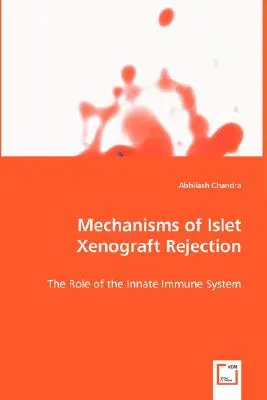 Mechanizmy odmietnutia xenotransplantátu ostrovčekov - Mechanisms of Islet Xenograft Rejection