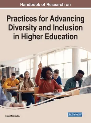 Príručka výskumu postupov na podporu rozmanitosti a inklúzie vo vysokoškolskom vzdelávaní - Handbook of Research on Practices for Advancing Diversity and Inclusion in Higher Education