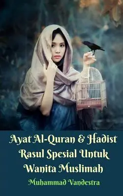 Špeciálne verše z Koránu a prorocké hadíty pre moslimské ženy - Ayat Al-Quran Dan Hadist Rasul Spesial Untuk Wanita Muslimah