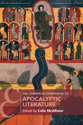 Cambridge Companion to Apocalyptic Literature - The Cambridge Companion to Apocalyptic Literature