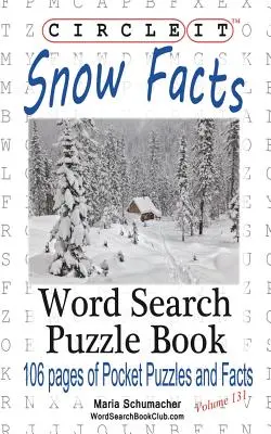 Zakrúžkujte, Fakty o snehu, Hľadanie slov, Kniha s hádankami - Circle It, Snow Facts, Word Search, Puzzle Book