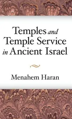 Chrámy a chrámová služba v starovekom Izraeli: Zisťovanie biblických kultových javov a historického prostredia kňazskej školy - Temples and Temple-Service in Ancient Israel: An Inquiry into Biblical Cult Phenomena and the Historical Setting of the Priestly School