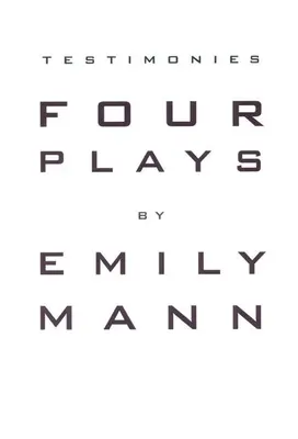 Svedectvá: Štyri hry - Testimonies: Four Plays